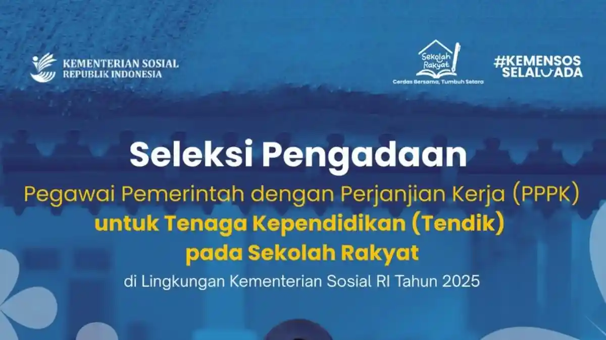 Informasi Terbaru Jadwal Seleksi PPPK Tenaga Kependidikan Sekolah Rakyat 2025